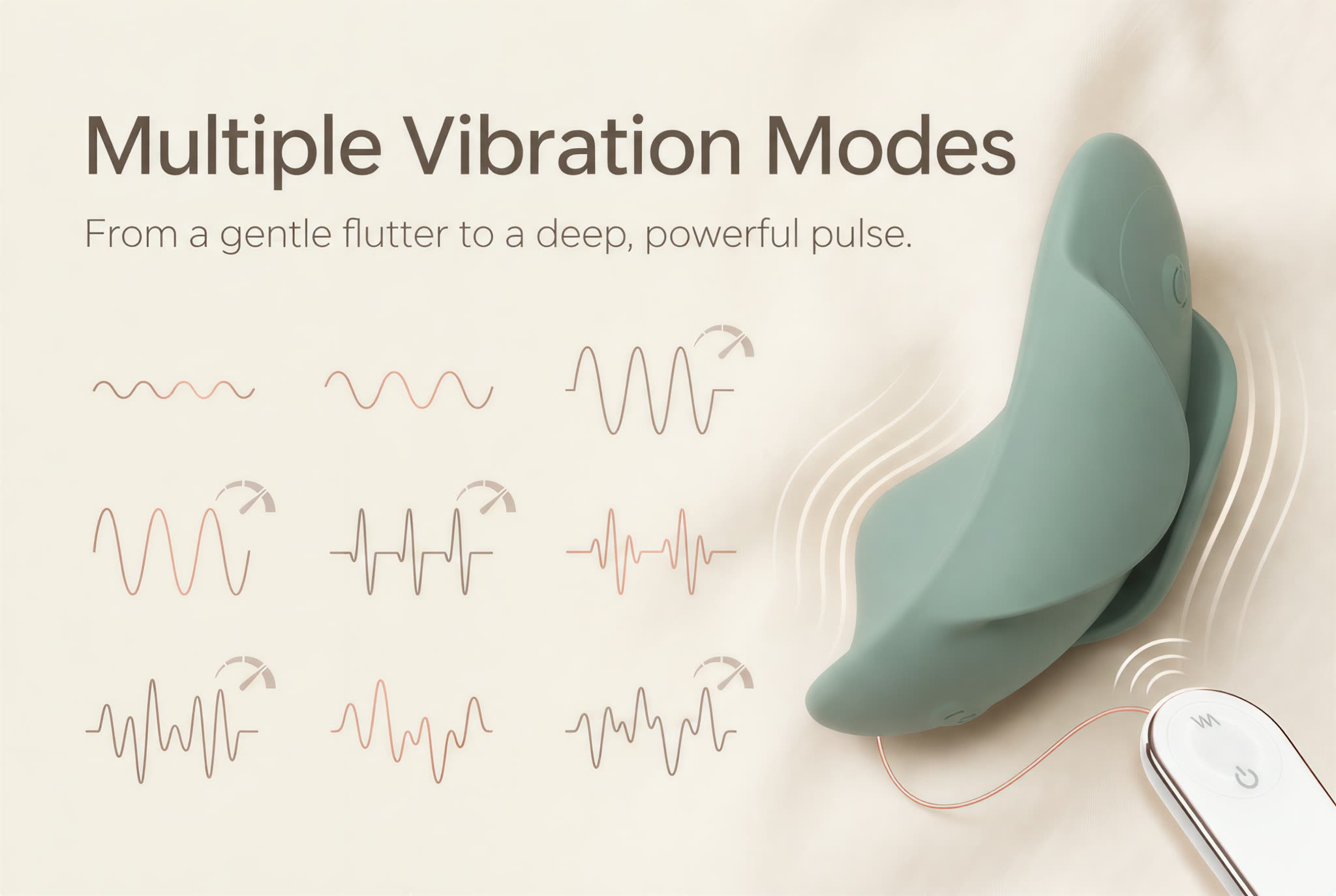 Multiple vibration modes — from a gentle flutter to a deep pulse
